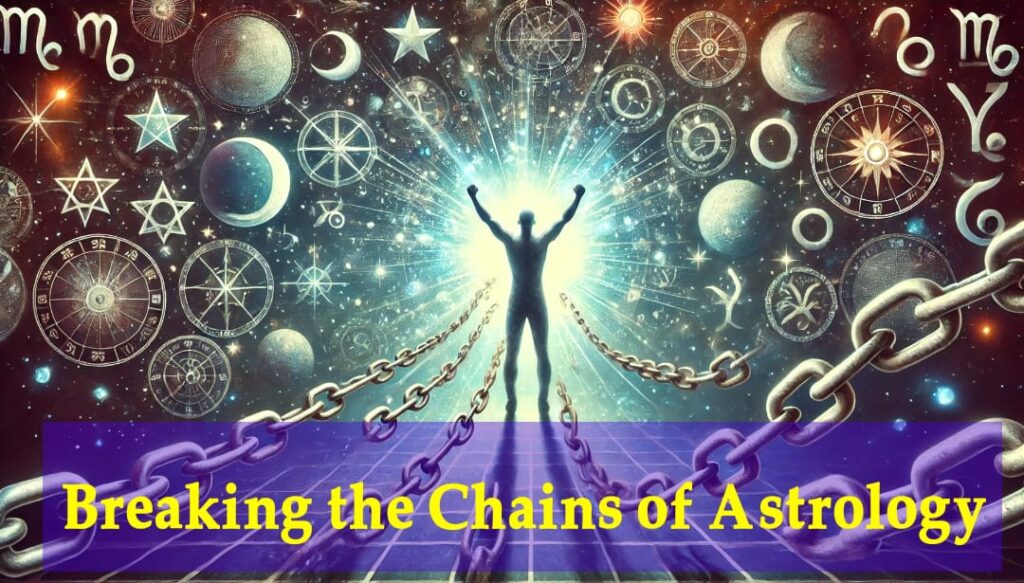 Breaking the Chains of Astrology: A Call for Rational Thinking and Self-Empowerment